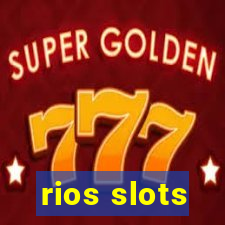 rios slots